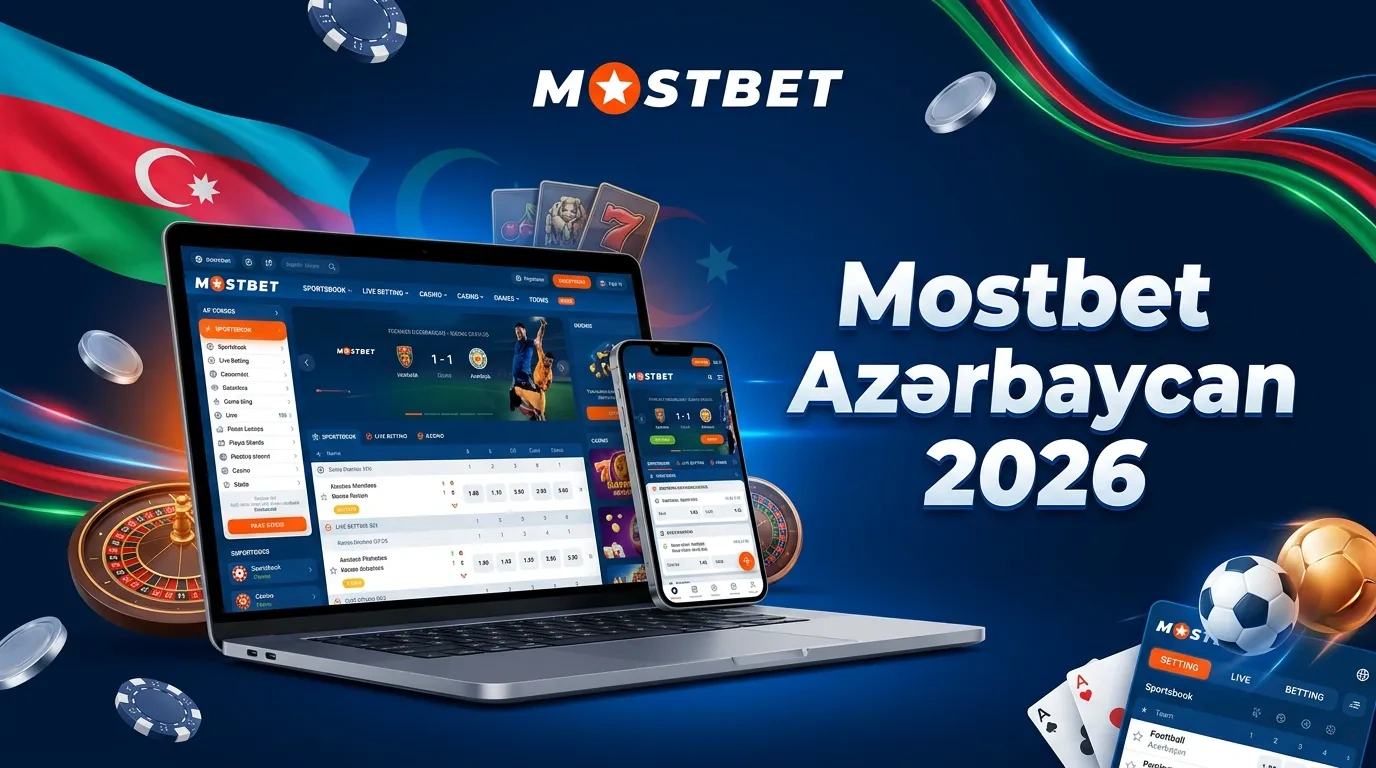 Mostbet Azərbaycan – Onlayn Kazino və Xoş Gəldin Bonusu